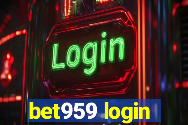 bet959 login